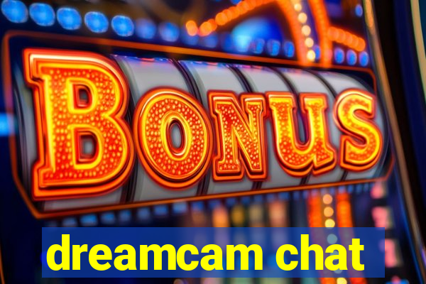 dreamcam chat