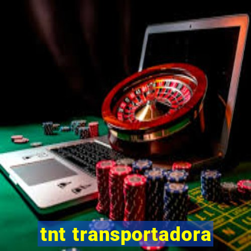 tnt transportadora