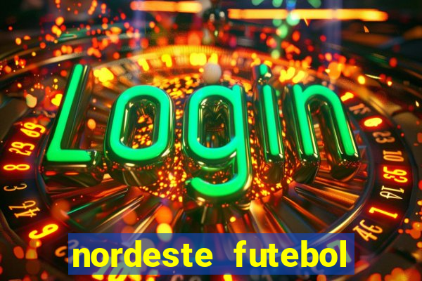 nordeste futebol vip no net