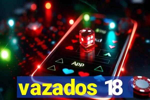 vazados 18