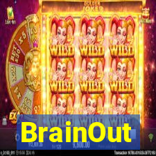 BrainOut