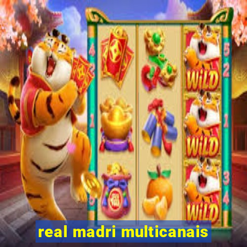 real madri multicanais