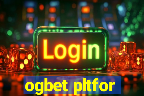 ogbet pltfor