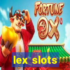 lex slots