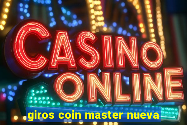 giros coin master nueva