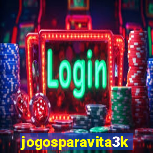 jogosparavita3k