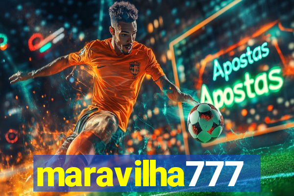 maravilha777