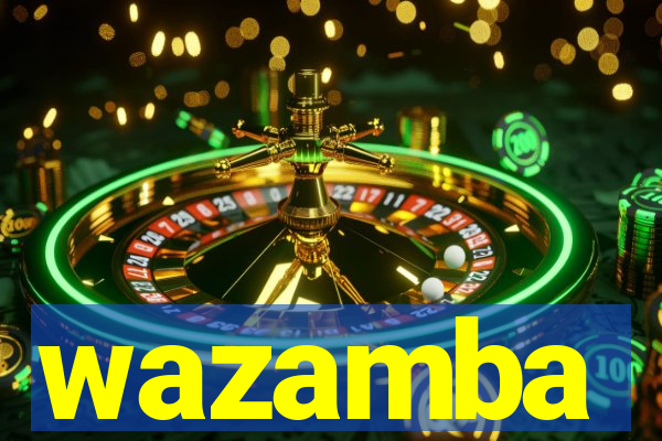 wazamba