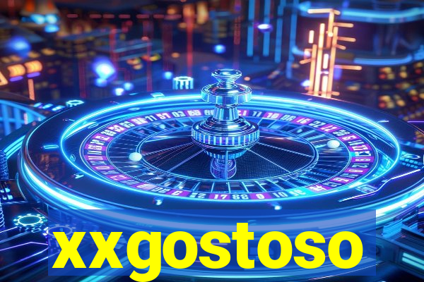 xxgostoso