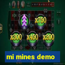 mi mines demo