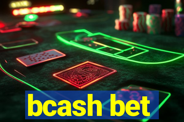 bcash bet