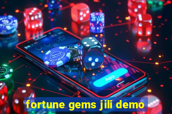 fortune gems jili demo