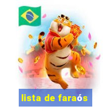 lista de faraós