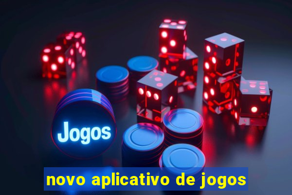 novo aplicativo de jogos