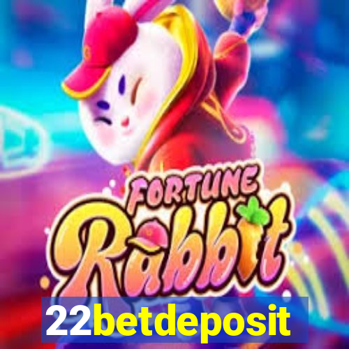 22betdeposit