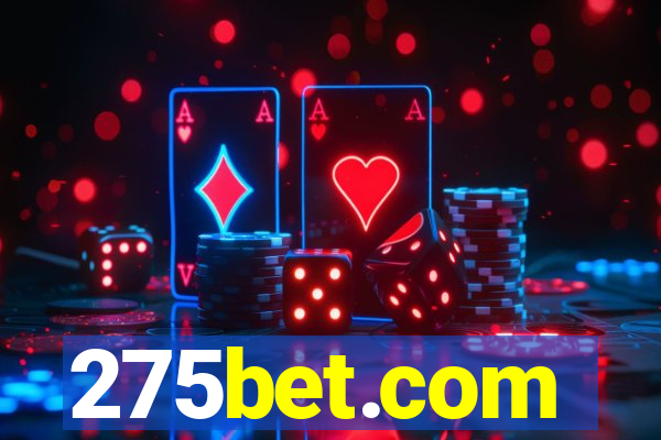 275bet.com