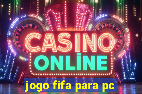 jogo fifa para pc