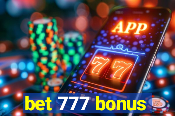 bet 777 bonus