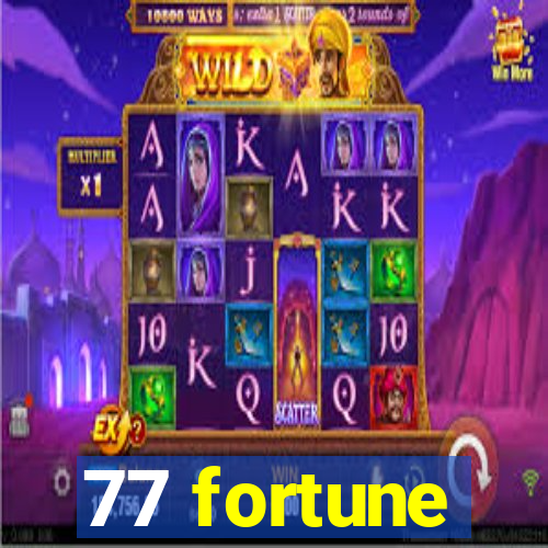 77 fortune