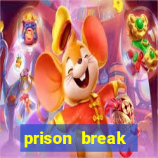 prison break assistir online