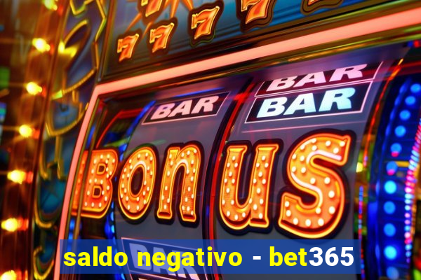 saldo negativo - bet365