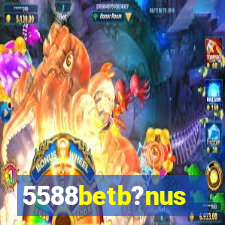 5588betb?nus