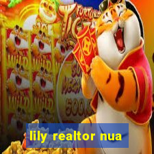 lily realtor nua