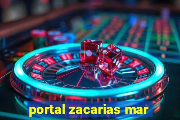 portal zacarias mar