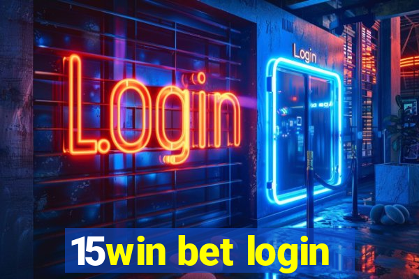 15win bet login