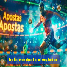 bets nordeste simulador