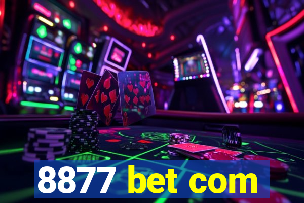 8877 bet com