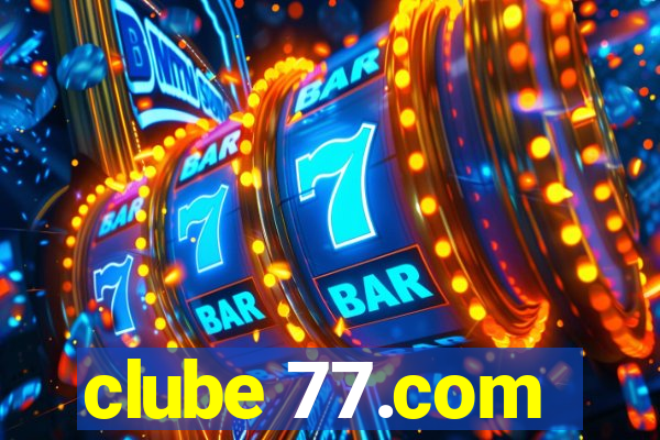 clube 77.com