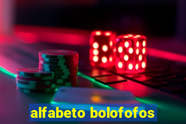 alfabeto bolofofos