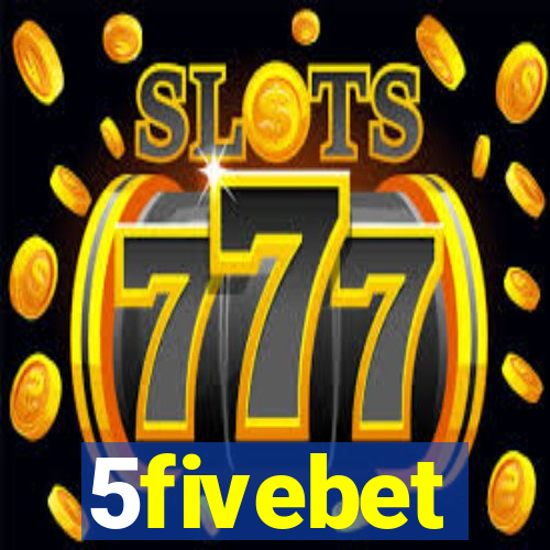 5fivebet