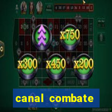 canal combate multicanais ao vivo