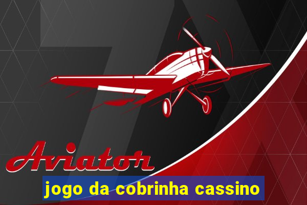 jogo da cobrinha cassino