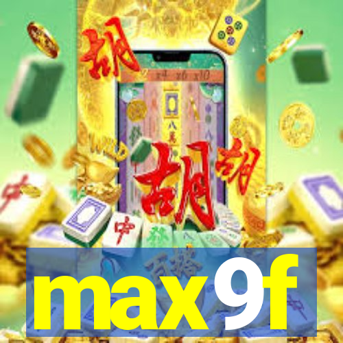 max9f