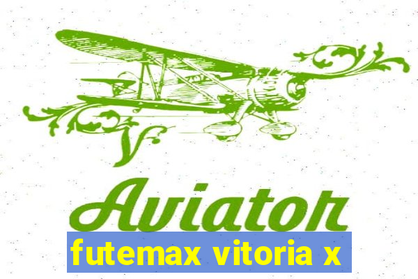 futemax vitoria x