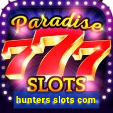 hunters slots com