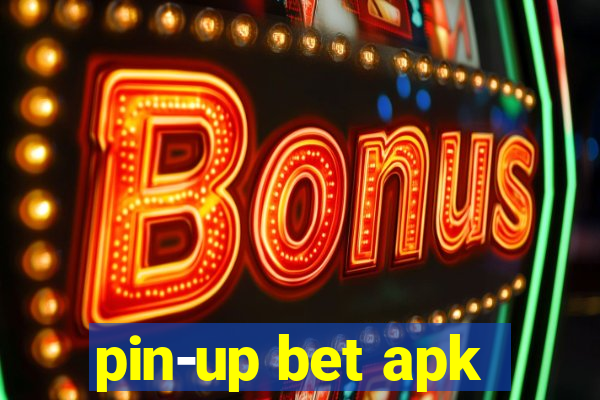 pin-up bet apk