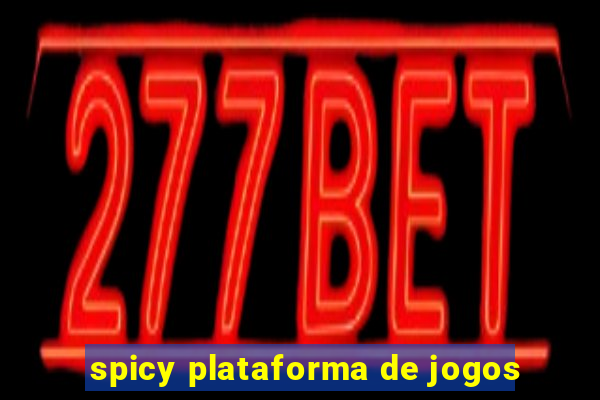 spicy plataforma de jogos