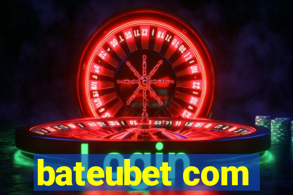 bateubet com