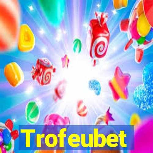 Trofeubet