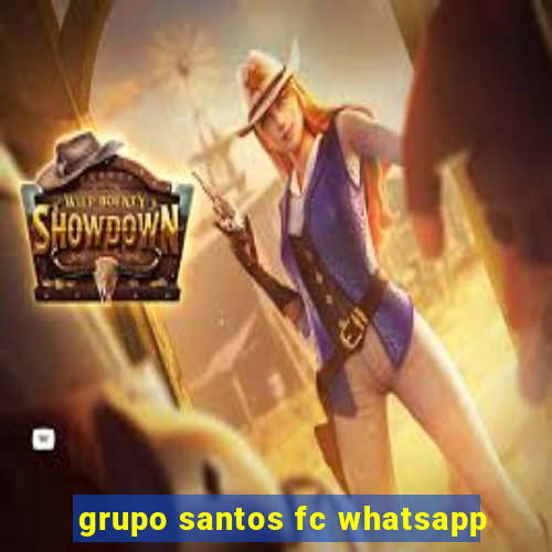 grupo santos fc whatsapp