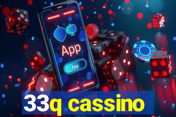 33q cassino