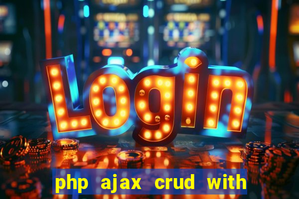 php ajax crud with datatables and bootstrap modals