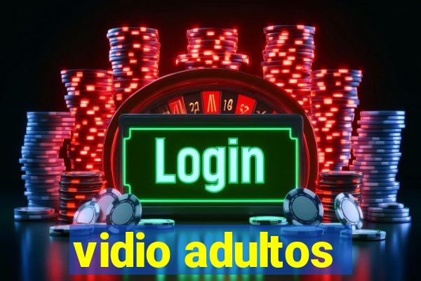 vidio adultos