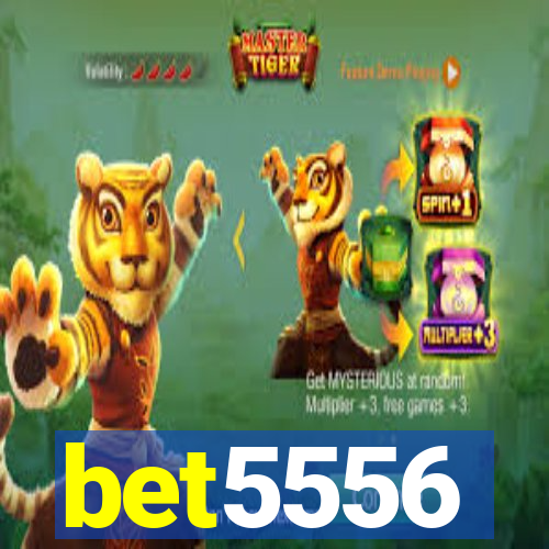 bet5556