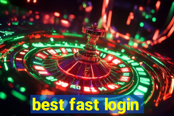 best fast login