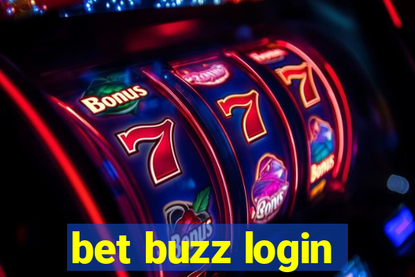 bet buzz login